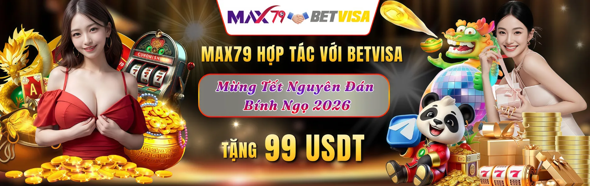 Betvisa | Link vào nhà cái Betvisa +99USDT | Đón Tết 2026 1 banner betvisa hợp tác với max79